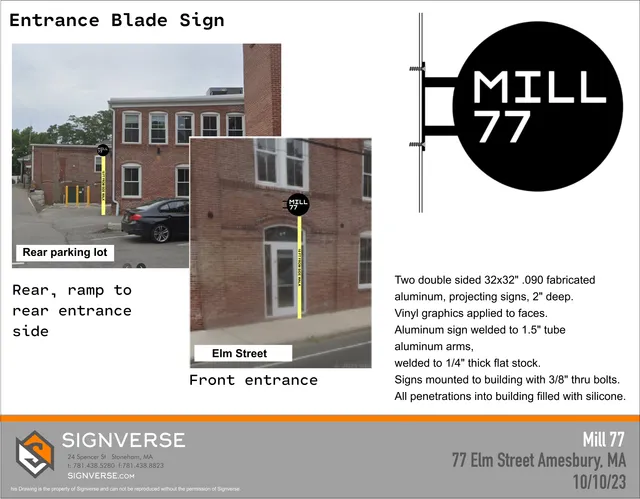 Sign design sheet for the Mill 77 project showing proposed entrance blade signs mounted at the rear parking lot entrance and Elm Street front entrance, with reference photos of the existing brick building and a large circular "MILL 77" sign graphic. The sheet also includes fabrication notes and the Signverse title block.