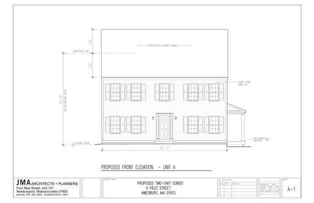 Proposed front elevation of Unit A for a two-unit condo at 4 Field Street, showing a two-story house with a large front gable roof, symmetrical window arrangement, and a centered front entry. The sheet is labeled with building height and exterior material notes.